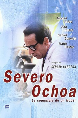 Severo Ochoa: La conquista de un Nobel poster