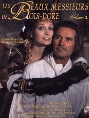 Les Beaux Messieurs de Bois-Doré poster