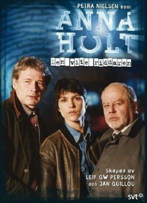 Anna Holt - Den vite riddaren poster